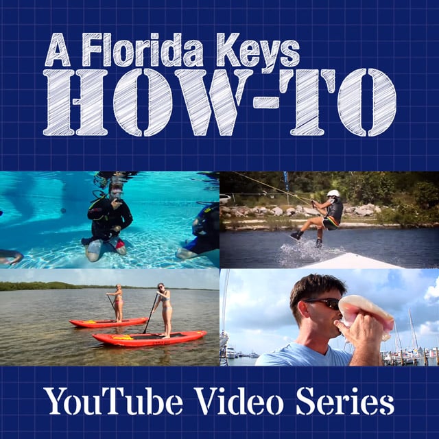 A Florida Keys How-To - YouTube Video Series